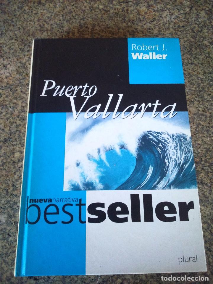 Libros de segunda mano: PUERTO VALLARTA -- ROBERT WALLER -- PLURAL - 2000 -- - Foto 1