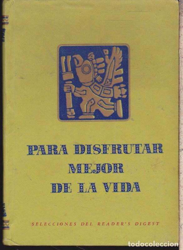 Libros de segunda mano: PARA DISFRUTAR MEJOR DE LA VIDA . - Foto 1