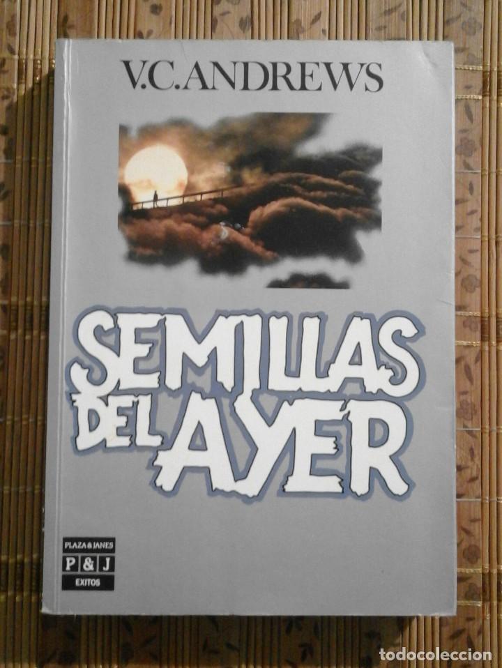 Libros de segunda mano: Semillas del ayer - V.C. Andrews - Foto 1