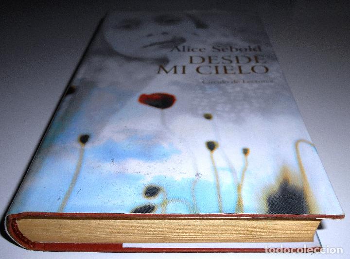 Libros de segunda mano: DESDE MI CIELO - ALICE SEBOLD (2003) - Foto 7