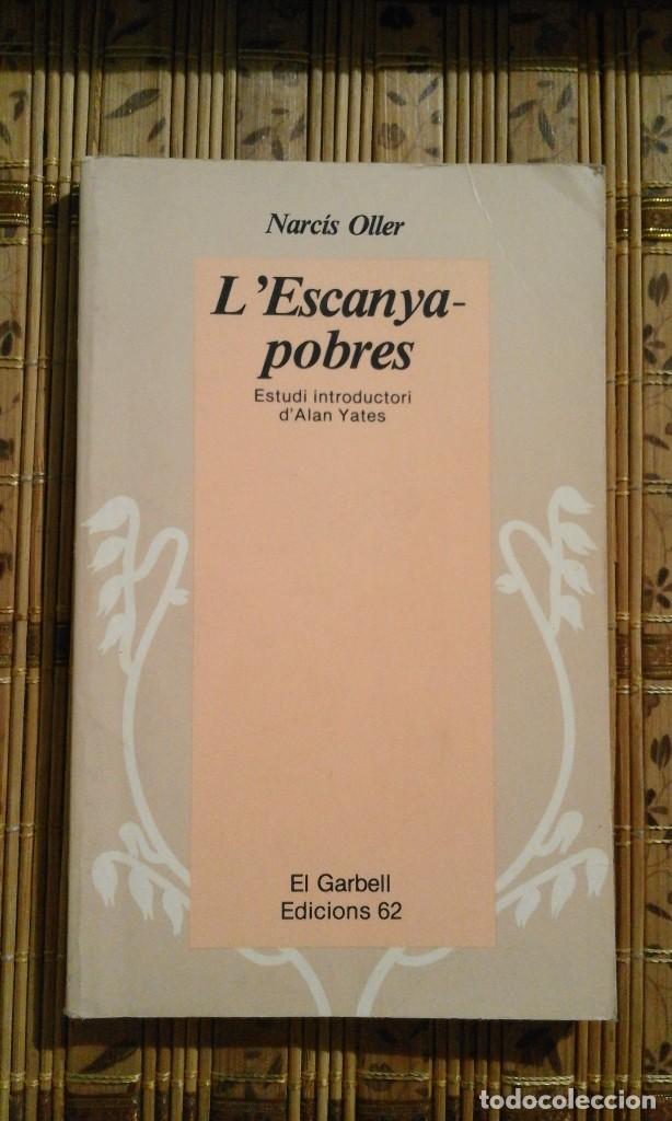Libros de segunda mano: LEscanyapobres - Narc&iacute;s Oller - Foto 1