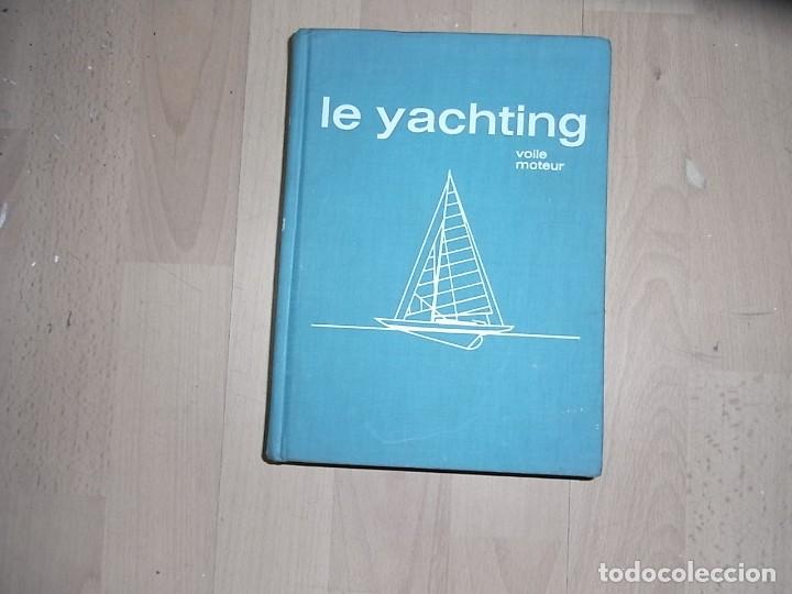 Second hand books: Jean Peytel, Luc Dauchez, Le Yachiting, Voile-Moteur. Librairie Larousse