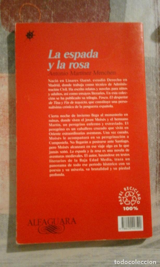 Libros de segunda mano: La espada y la rosa - Antonio Mart&iacute;nez Mench&eacute;n - Foto 2