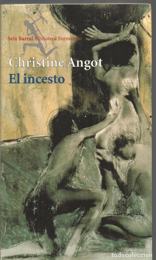 Resultado de imagen para LIBRO,El incesto. CHRISTINE ANGOT