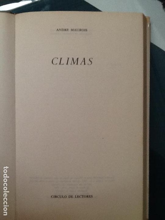 Libros de segunda mano: CLIMAS. ANDR&Eacute; MAUROIS. C&Iacute;RCULO DE LECTORES - Foto 2