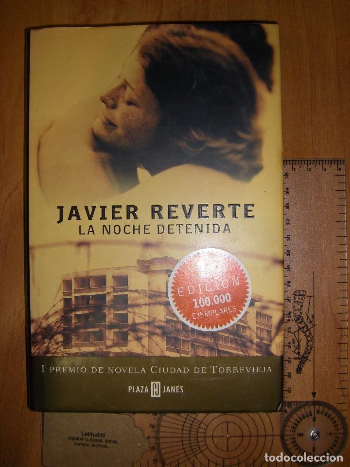 La Noche Detenida Javier Reverte - 