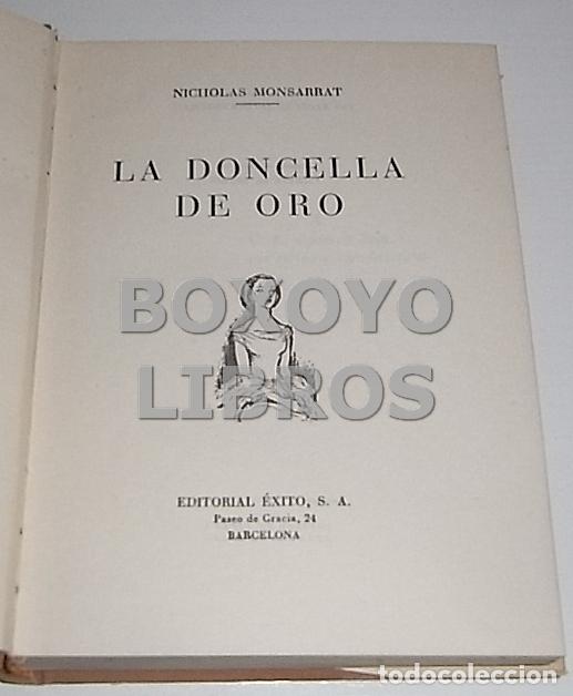 Libros de segunda mano: MONSARRAT, Nicholas. La doncella de oro - Foto 2