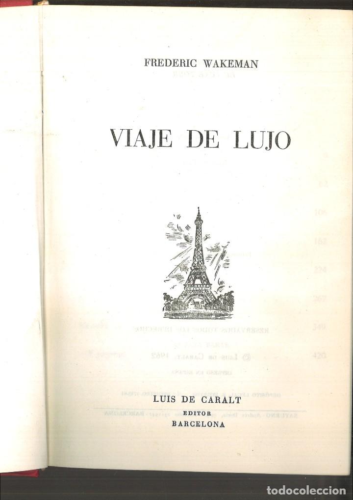 Libros de segunda mano: VIAJE DE LUJO. Frederic Wakeman - Foto 1