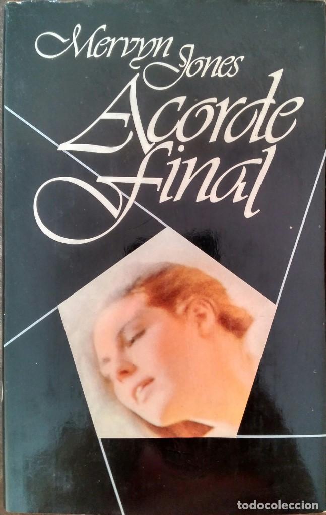 Libros de segunda mano: Acorde final - Mervyn Jones - Foto 1