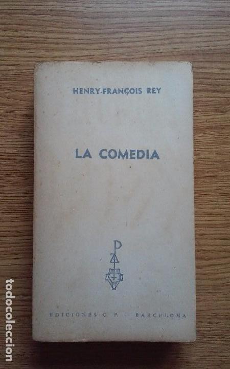 Libros de segunda mano: La comedia. Henri-Fran&ccedil;ois Rey. - Foto 1
