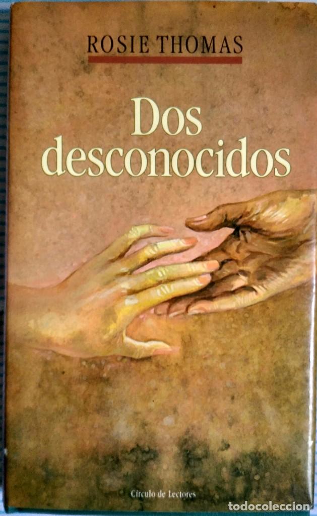 Libros de segunda mano: Dos desconocidos - Rosie Thomas - Foto 1