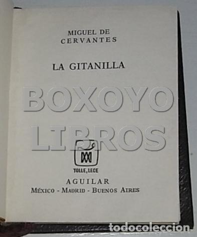 Libros de segunda mano: CERVANTES, Miguel de. La gitanilla. Crisol&iacute;n. 1968 - Foto 2