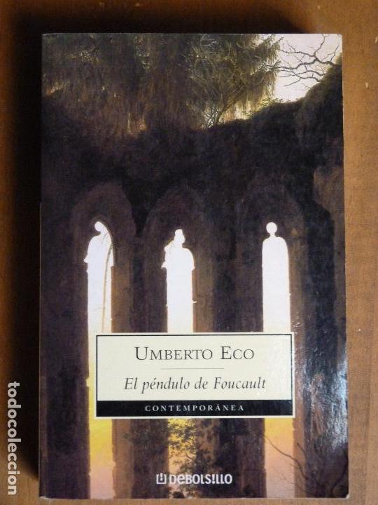Libros de segunda mano: UMBERTO ECO - EL P&Eacute;NDULO DE FOUCAULT - - Foto 1