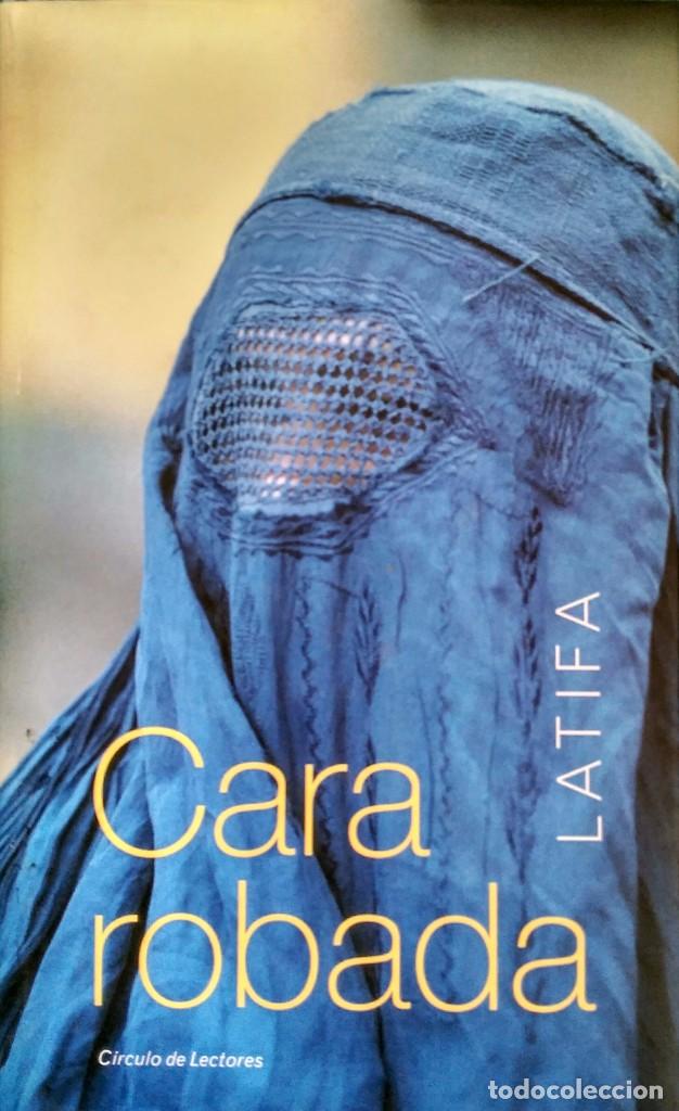 Libros de segunda mano: Cara robada - Latifa - Foto 1