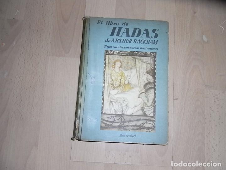 Libros de segunda mano: Arthur Rackham, El libro de Hadas, Ed. Juventud, 2ed. 1956 - Foto 1