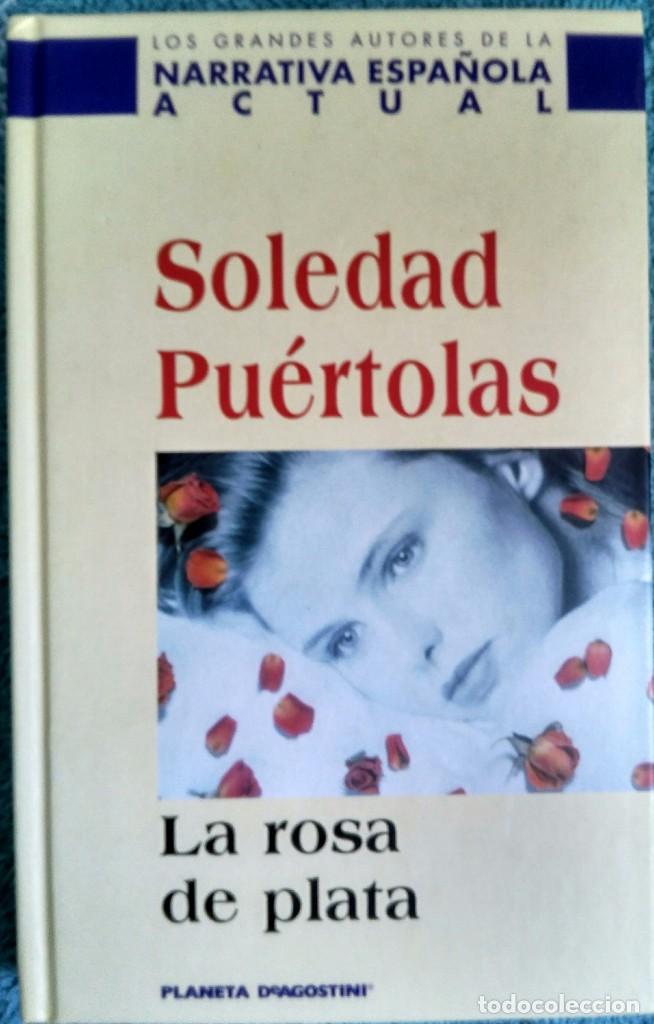 Libros de segunda mano: La rosa de plata - Soledad Pu&eacute;rtolas - Foto 1