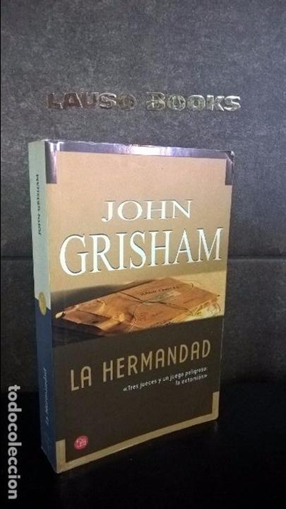Libros de segunda mano: LA HERMANDAD. JOHN GRISHAM. - Foto 1