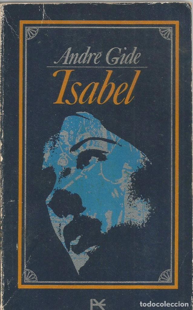 Libros de segunda mano: ANDRE GIDE. ISABEL. ALIANZA - Foto 1