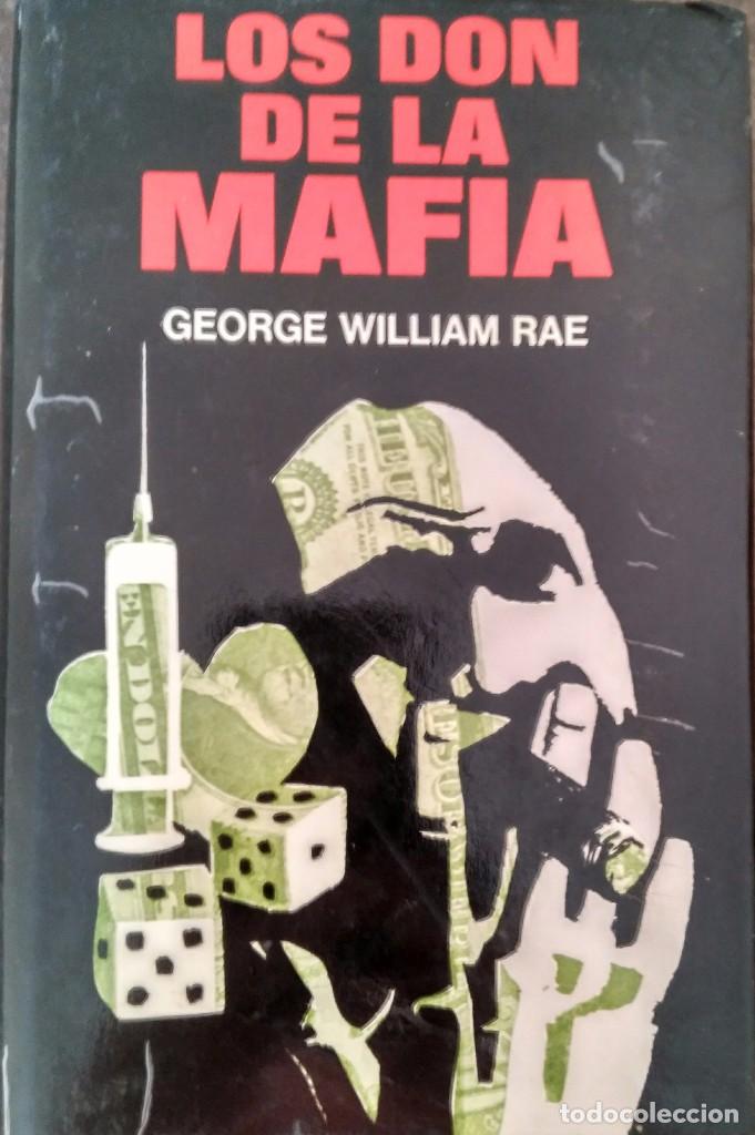 Libros de segunda mano: Los Don de la mafia - George William Rae - Foto 1