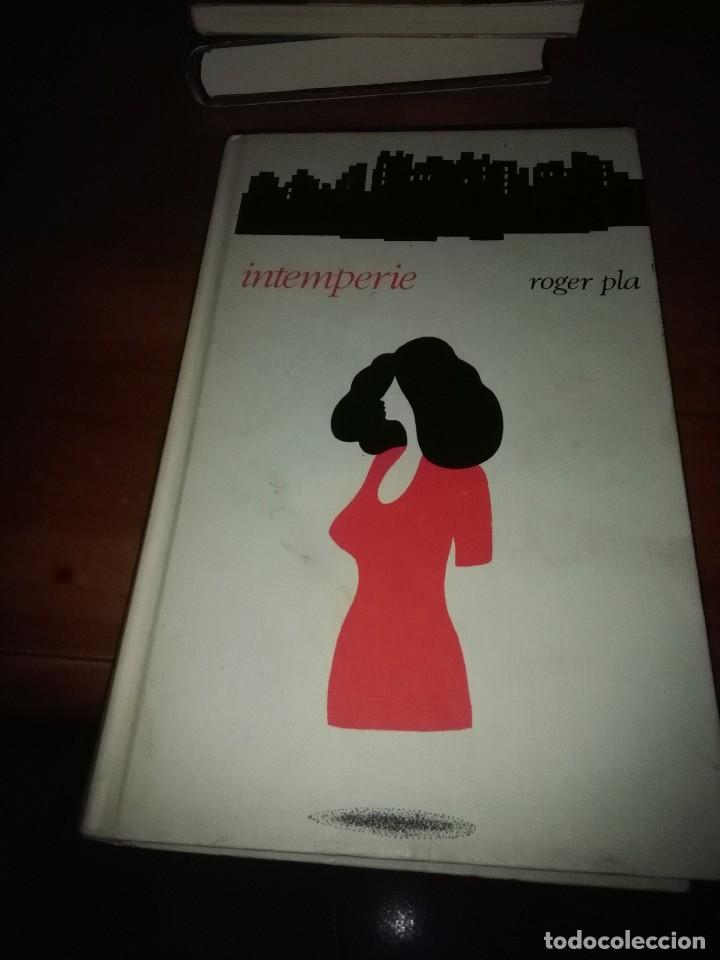 Libros de segunda mano: INTEMPERIE. ROGER PLA. EST1B1 - Foto 1