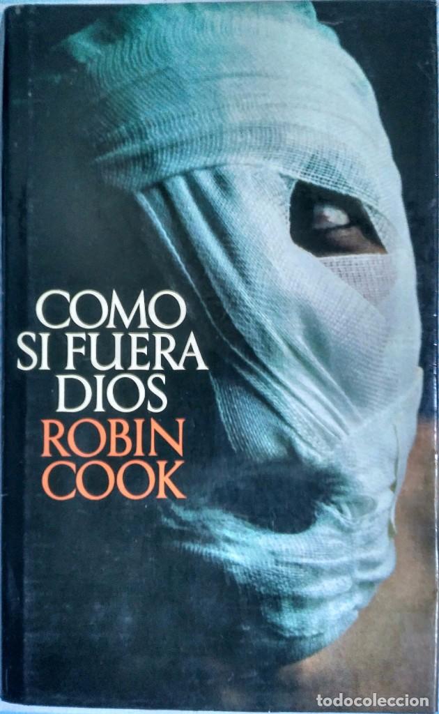 Libros de segunda mano: Como si fuera Dios - Robin Cook - Foto 1