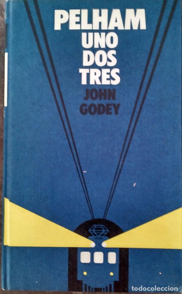 Libros de segunda mano: Pelham uno dos y tres - John Godey - Foto 1