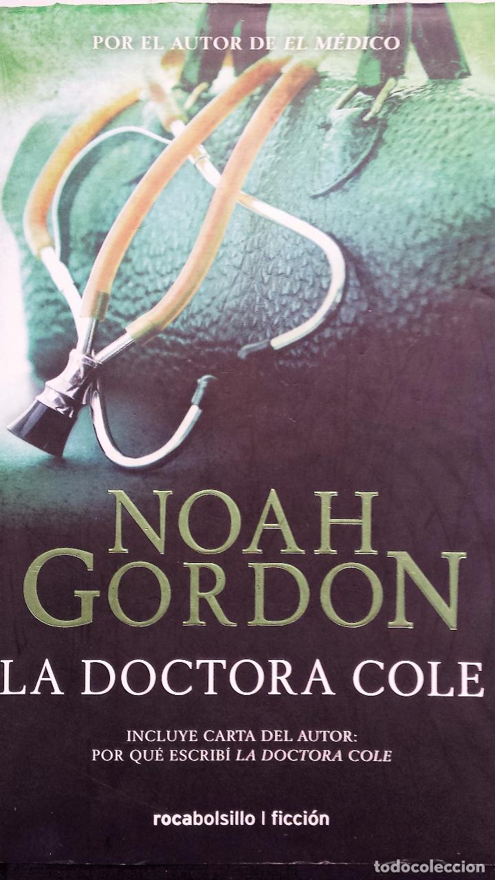 Libros de segunda mano: LA DOCTORA COLE de NOAH GORDON - Foto 1