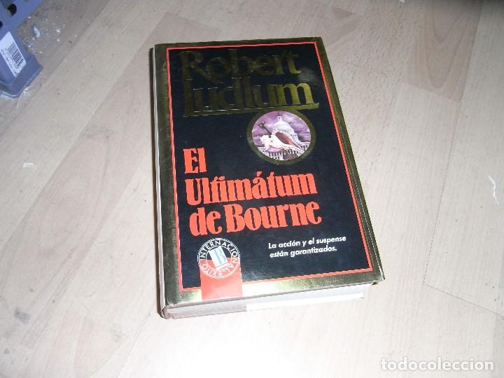 Libros de segunda mano: Robert Ludlum, El ultimatun de Bourne, Ediciones B - Foto 1