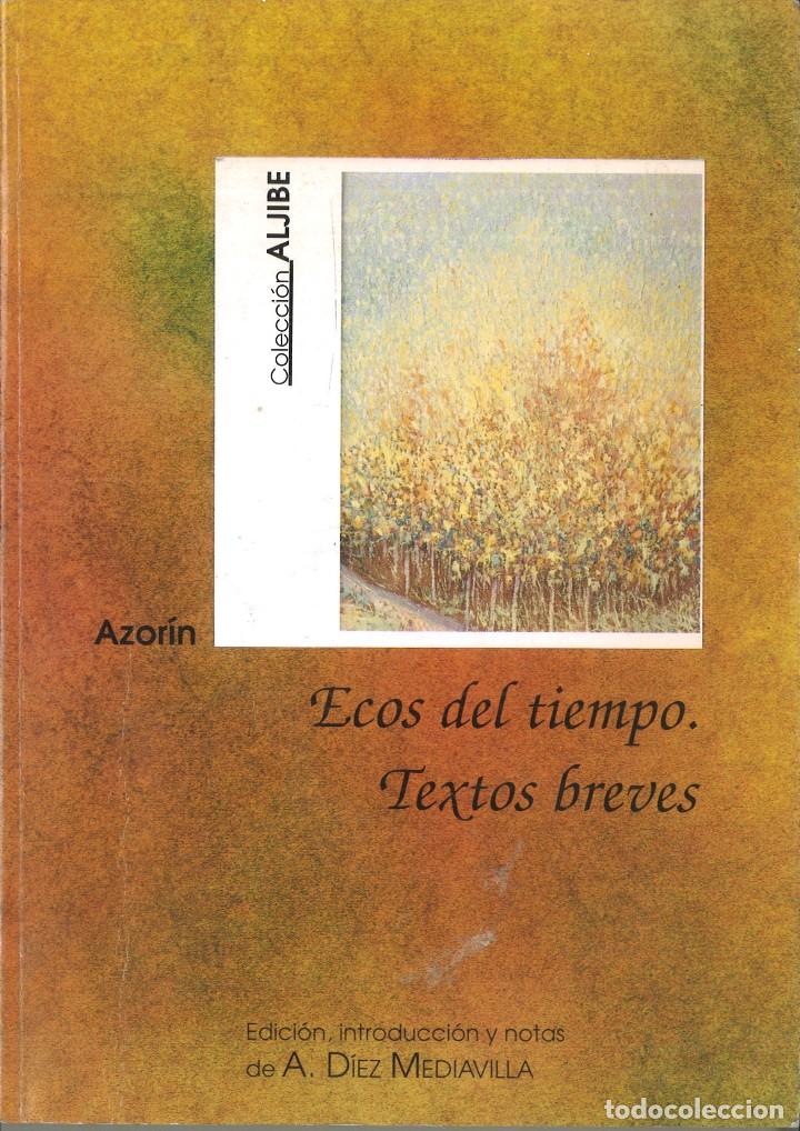 Libros de segunda mano: ECOS DEL TIEMPO. TEXTOS BREVES. AZOR&Iacute;N. - Foto 1