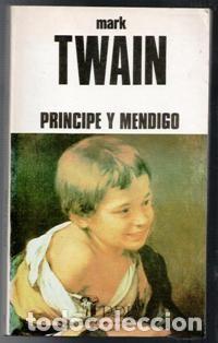 Libros de segunda mano: Pr&iacute;ncipe y mendigo, Mark Twain - Foto 1