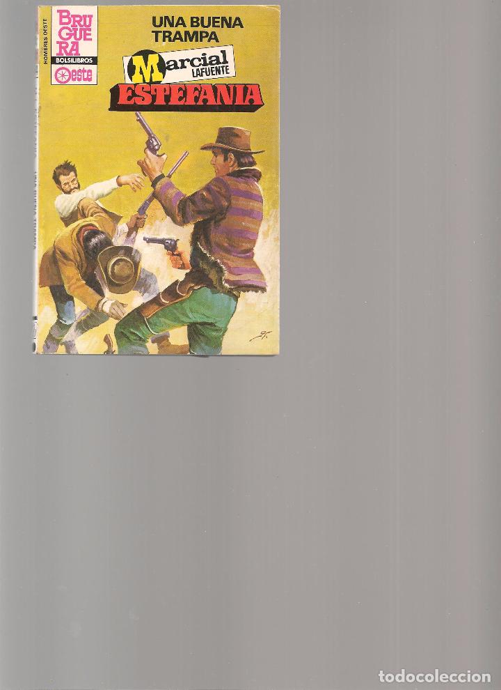 Libros de segunda mano: BOLSILIBROS. HOMBRES OESTE. N&ordm; 1544. UNA BUENA TRAMPA. MARCIAL LAFUENTE ESTEFAN&Iacute;A. BRUGUERA.(P/C11)