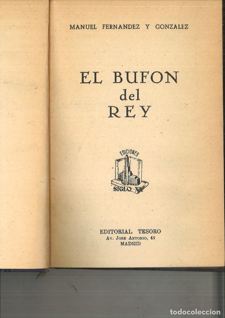 Libros de segunda mano: EL BUF&Oacute;N DEL REY. M. Fern&aacute;ndez y Gonz&aacute;lez - Foto 2