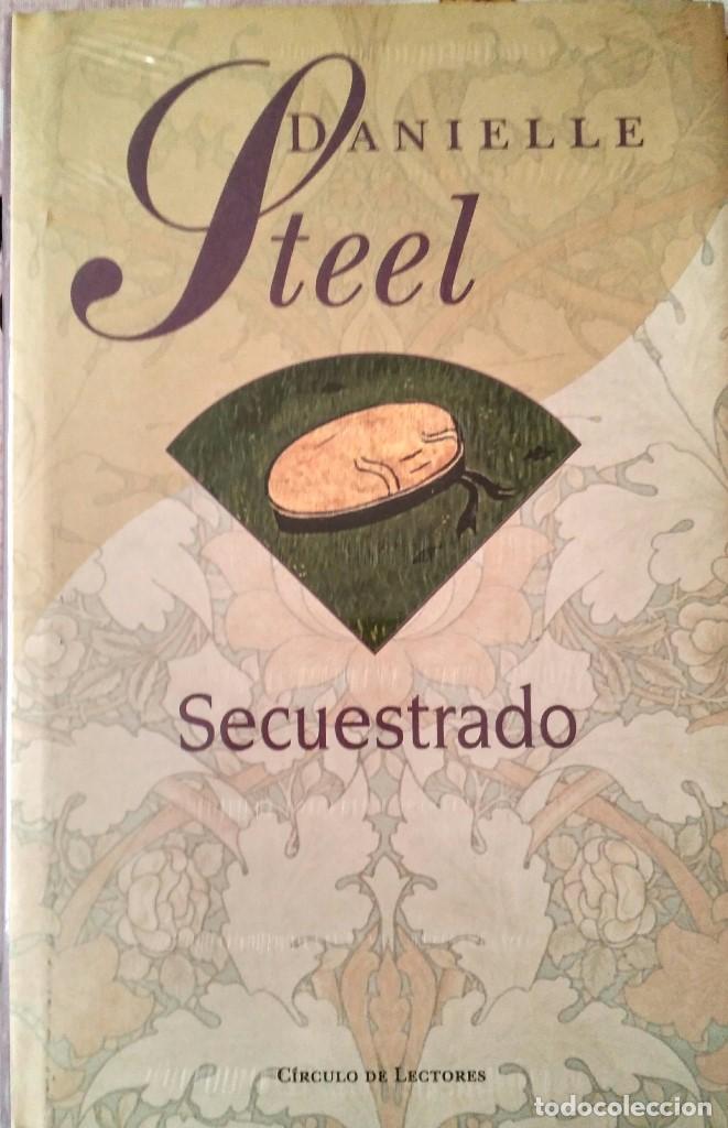 Libros de segunda mano: Secuestrado &ndash; Danielle Steel - Foto 1