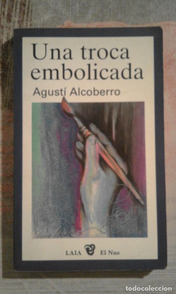 Libros de segunda mano: Una troca embolicada - Agust&iacute; Alcoberro - en catal&aacute;n - Foto 1