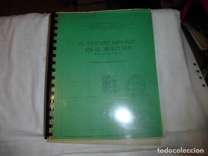 Libros de segunda mano: EL CUENTO ESPA&Ntilde;OL EN EL SIGLO XIX.MARIANO BAQUERO GOYANES.ES UNA COPIA
