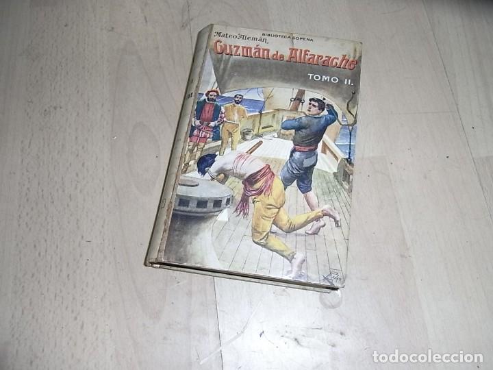 Libros de segunda mano: Mateo Aleman, Guzman de Alfarache,Atalaya de la vida humana, 2 parte,Ramon Sopena,1930
