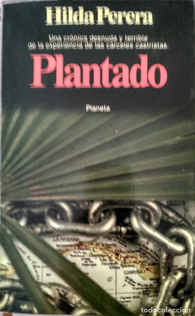 Libros de segunda mano: Plantado &ndash; Hilda Perera - Foto 1
