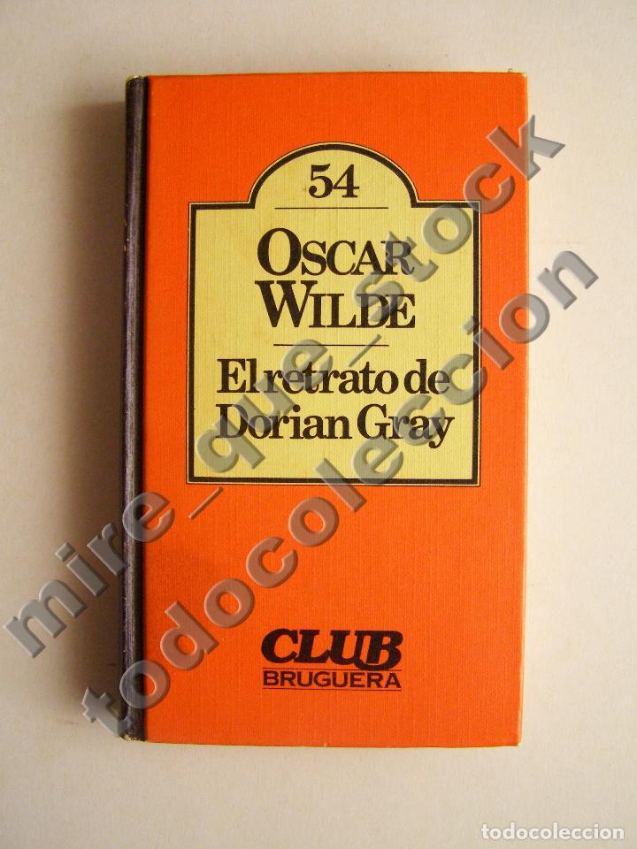 oscar wilde - el retrato de dorian gray - club - Buy Other used narrative  books on todocoleccion