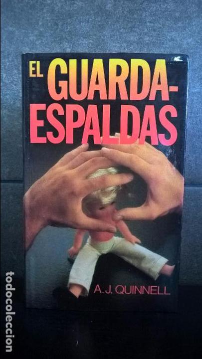 Libros de segunda mano: EL GUARDA-ESPALDAS. A.J. QUINNELL. - Foto 1