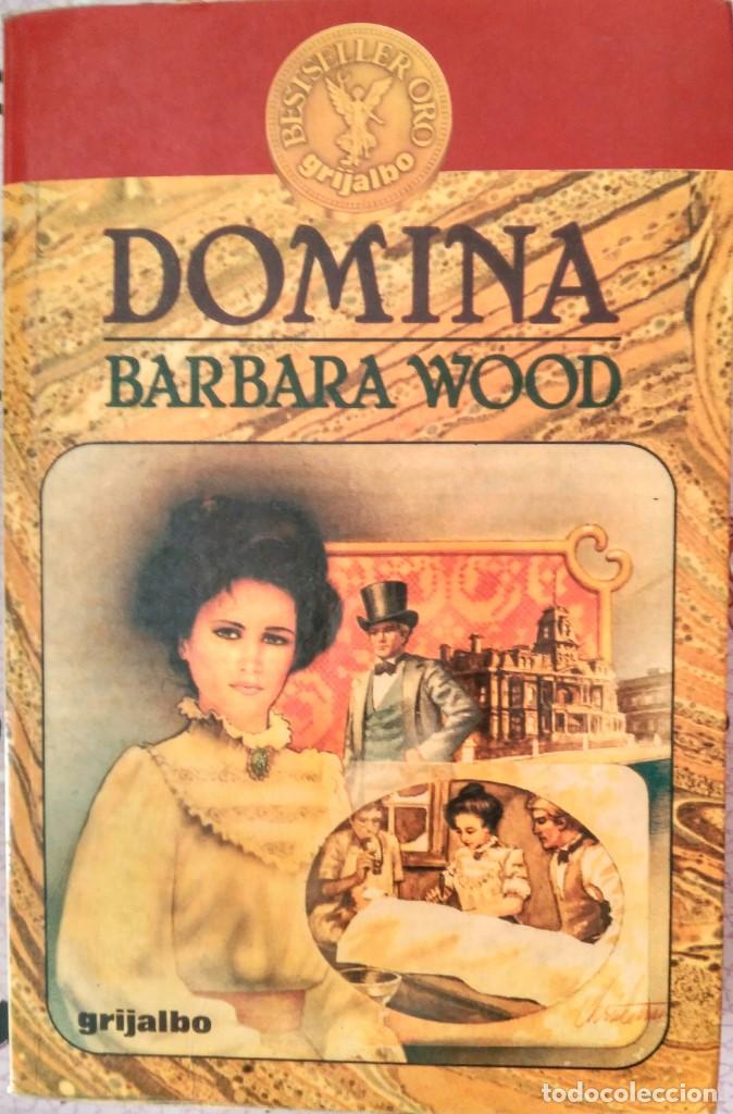 Libros de segunda mano: Domina &ndash; Barbara Wood - Foto 1