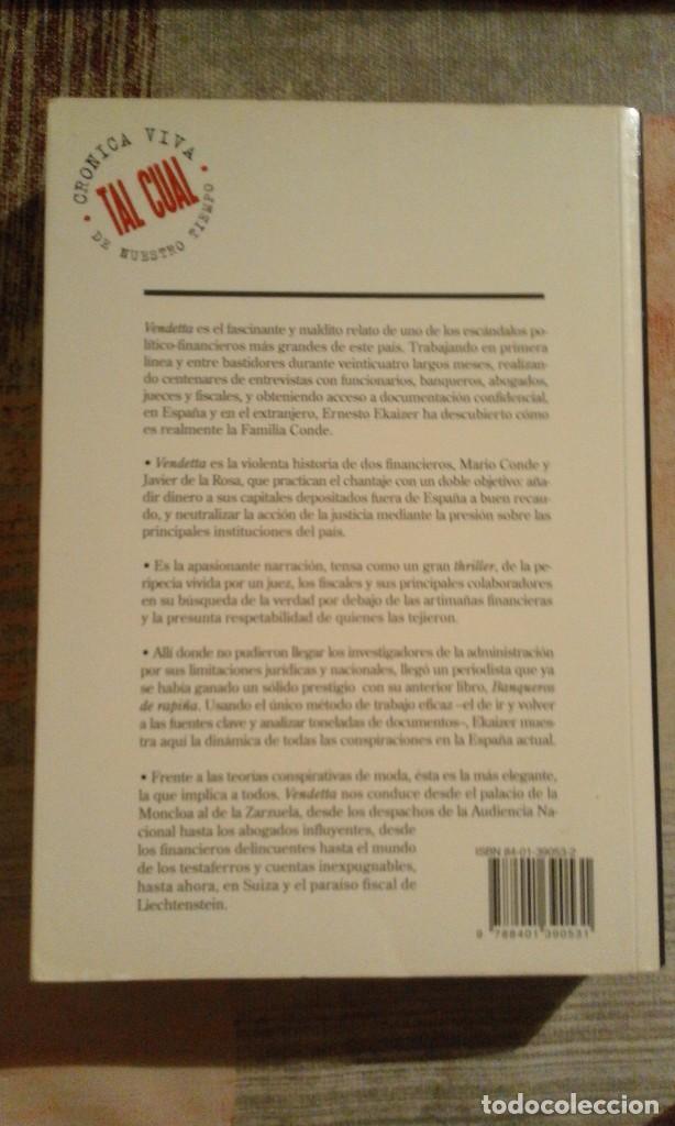 Libros de segunda mano: Vendetta - Ernesto Ekaizer - 1&ordf; edici&oacute;n 1996 - Foto 2