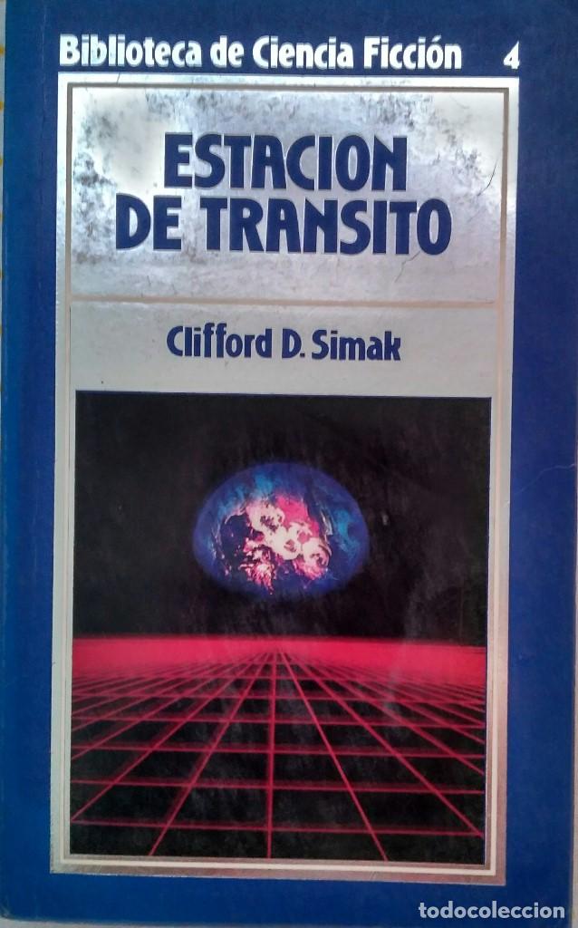 Libros de segunda mano: Estaci&oacute;n de tr&aacute;nsito &ndash; Clifford D Simak - Foto 1