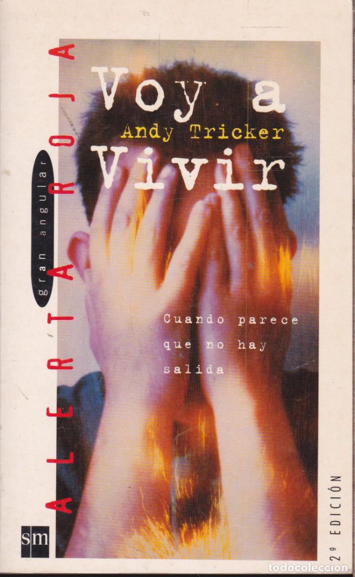 Libros de segunda mano: VOY A VIVIR &middot;&middot;&middot;&middot;&middot;&middot;&middot;&middot; ANDY TRICKER . - Foto 1