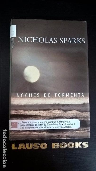 Libros de segunda mano: NOCHES DE TORMENTA. NICHOLAS SPARKS. - Foto 1
