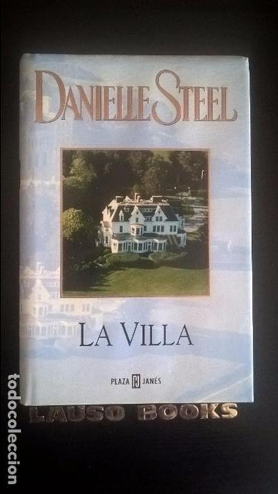 Libros de segunda mano: LA VILLA. DANIELLE STEEL. - Foto 1