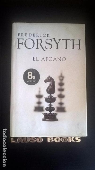 Libros de segunda mano: EL AFGANO. FREDERICK FORSYTH. - Foto 1