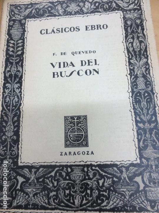 Libros de segunda mano: HISTORIA DE LA VIDA DEL BUSCON EDIT EBRO A&Ntilde;O 1966 - Foto 1
