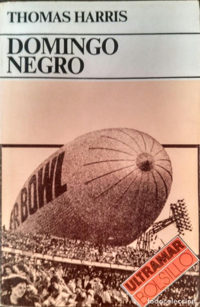 Libros de segunda mano: Domingo negro - Thomas Harris - Foto 1