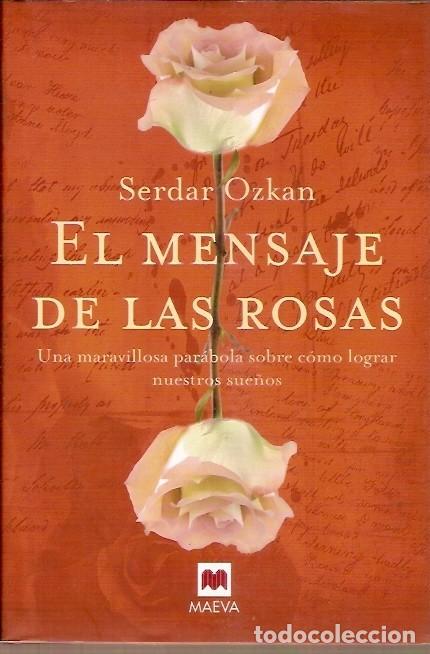 Gebrauchte B&uuml;cher: EL MENSAJE DE LAS ROSAS SERDAR OZKAN MAEVA