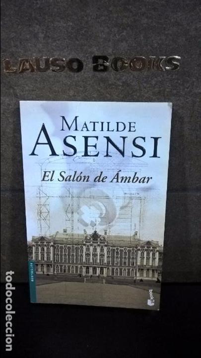 Libros de segunda mano: EL SALON DEL AMBAR. MATILDE ASENSI. - Foto 1